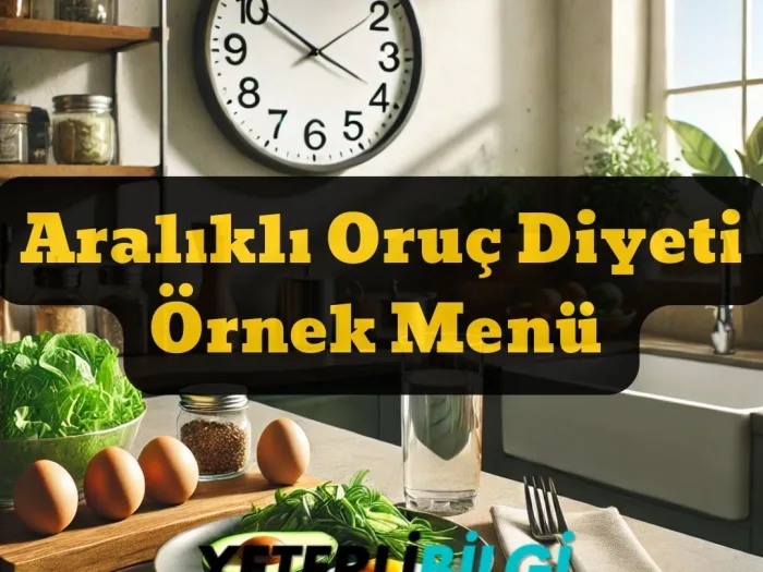 Aralıklı Oruç Diyeti Kilo Vermenin ve Sağlığınızı İyileştirmenin Doğal Yolu