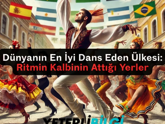 Dünyanın En İyi Dans Eden Ülkesi Ritmin Kalbinin Attığı Yerler