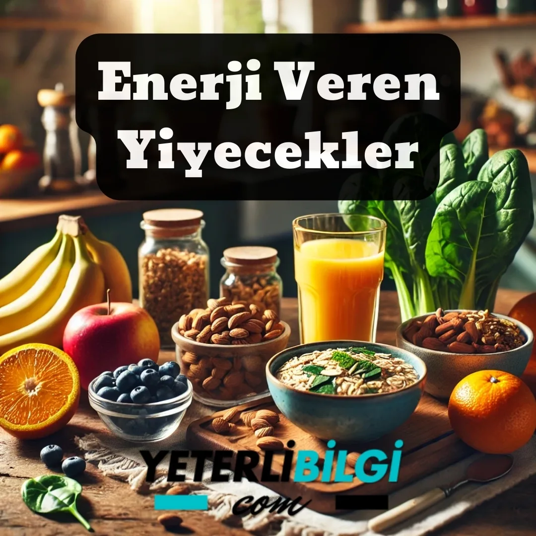 Enerji Veren Yiyecekler