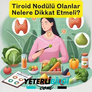 Tiroid Nodülü Olanlar Nelere Dikkat Etmeli