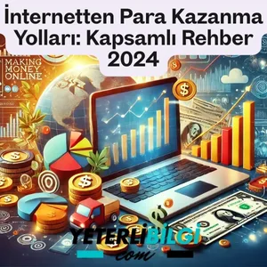 İnternetten Para Kazanma Yolları: Kapsamlı Rehber 2024