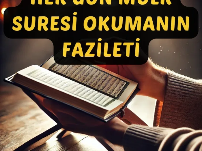 Her Gün Mülk Suresi Okumanın Fazileti