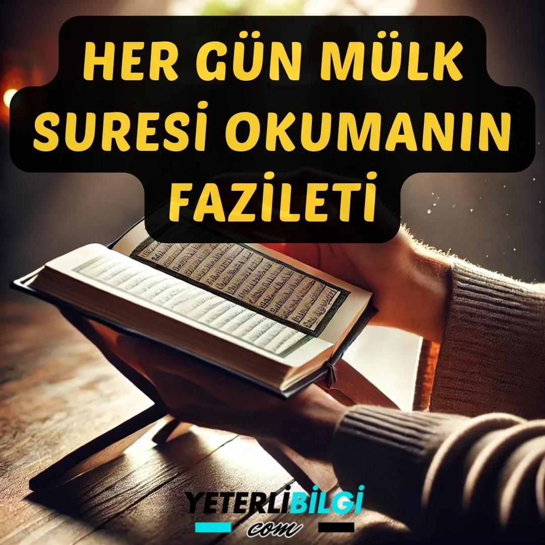 Her Gün Mülk Suresi Okumanın Fazileti