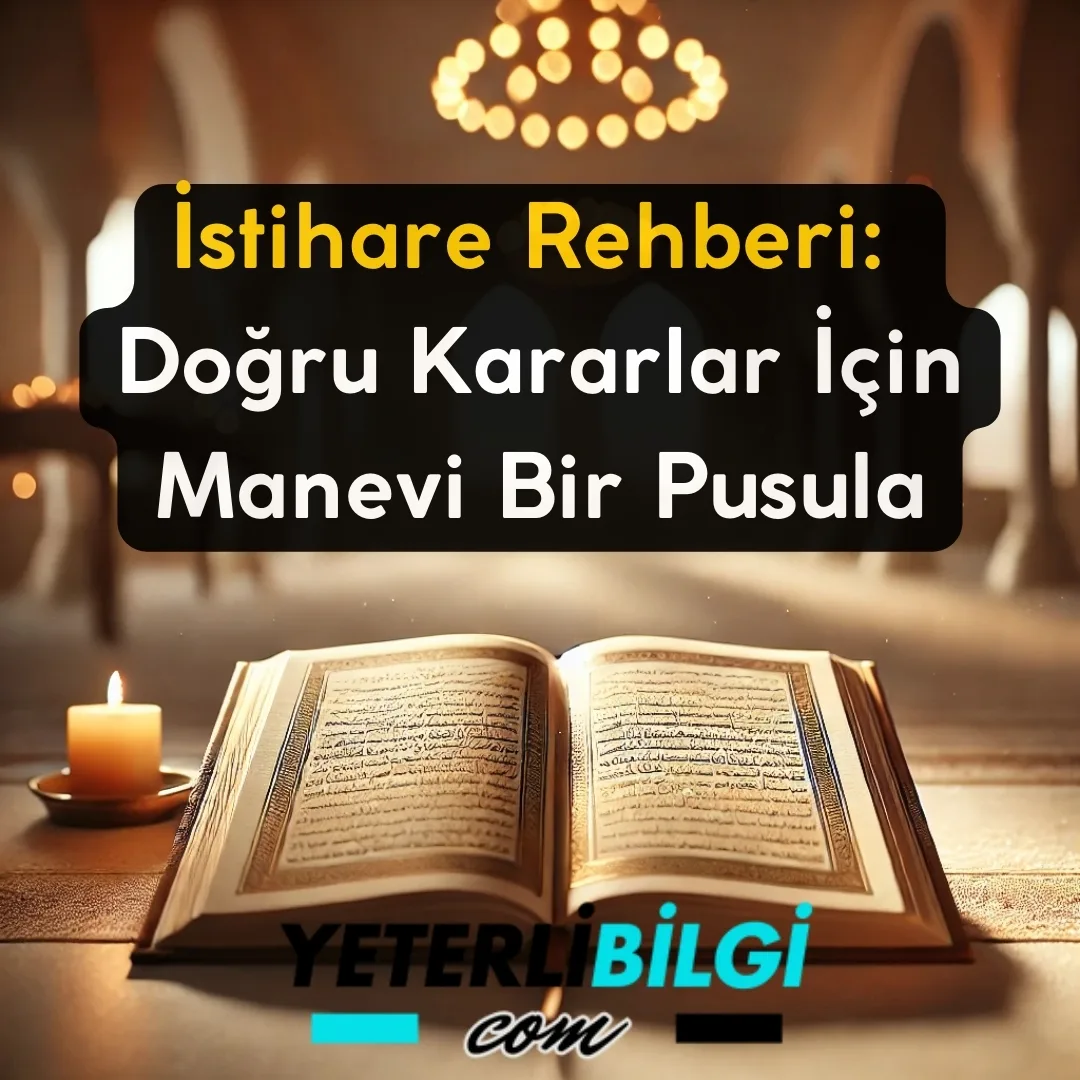 İstihare Rehberi Doğru Kararlar İçin Manevi Bir Pusula