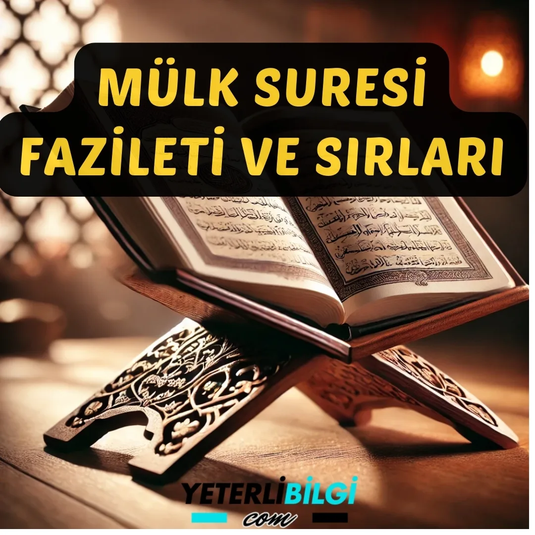 Mülk Suresi Fazileti ve Sırları