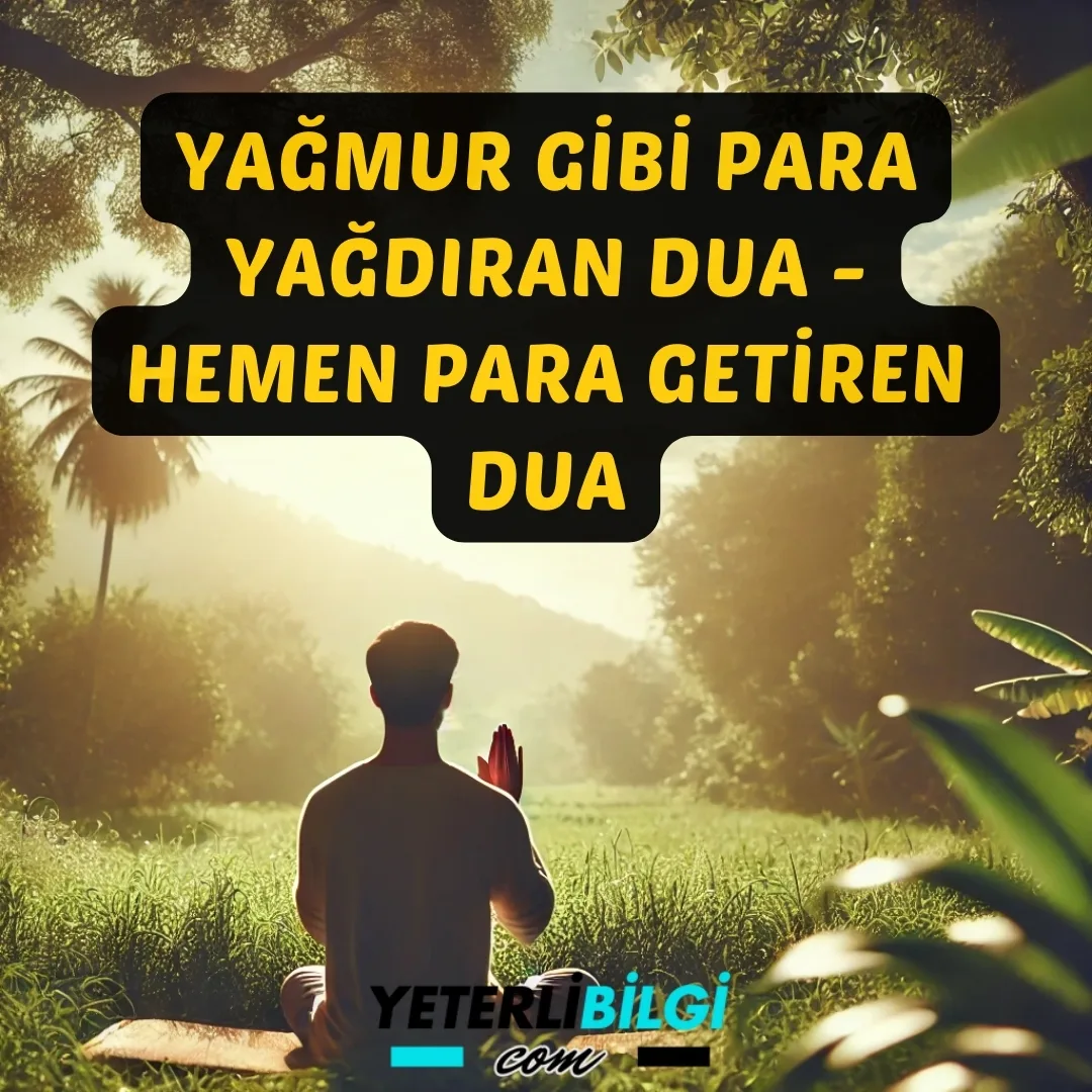 Yağmur Gibi Para Yağdıran Dua - Hemen Para Getiren Dua