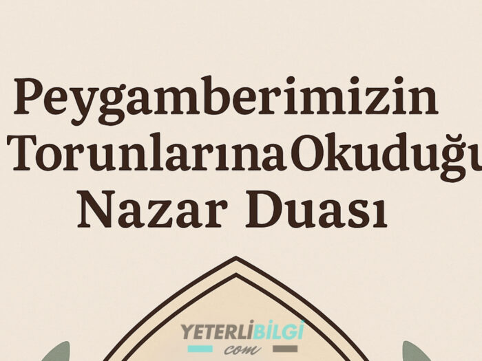 Peygamberimizin Torunlarına Okuduğu Nazar Duası